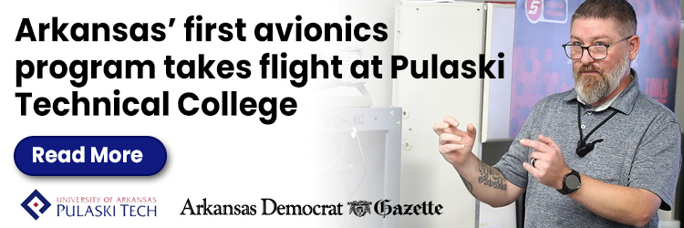 Arkansas’ first avionics program takes flight at Pulaski Technical College